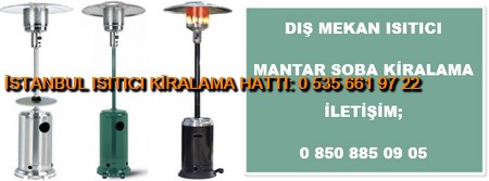 İstanbul Mantar Soba Kiralama